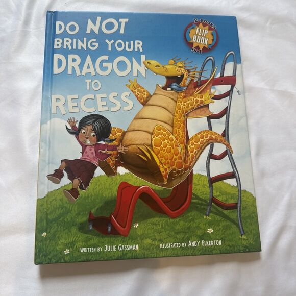 Do Not Bring Your Dragon to Recess by Gassman, Julie - Picture 2 of 5